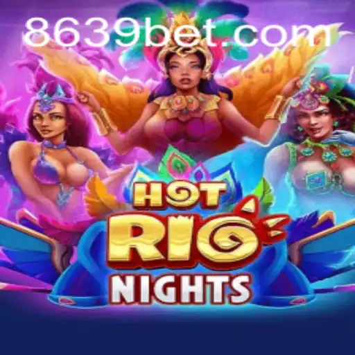 Descubra HotRioNights: O Novo Fenômeno dos Jogos Online em 8693bet.com